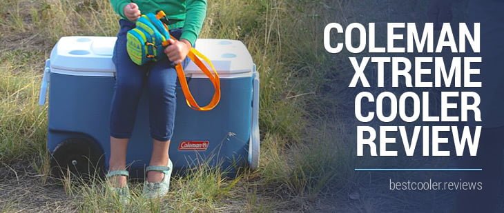 Coleman Xtreme Cooler Review - An Affordable Option For Outdoorsmen