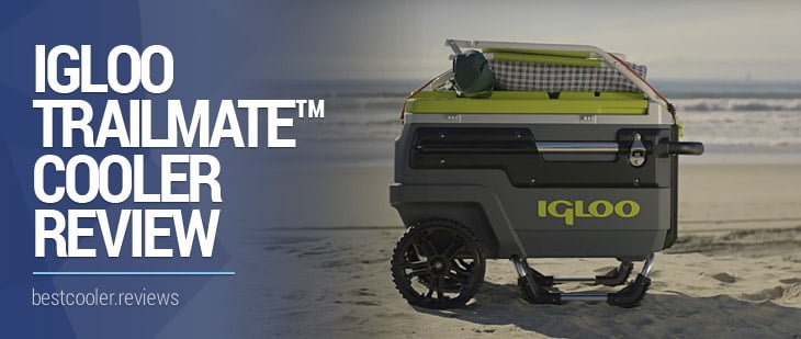 Igloo Trailmate cooler review